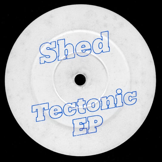 

Виниловая пластинка Shed - Tectonic Ep