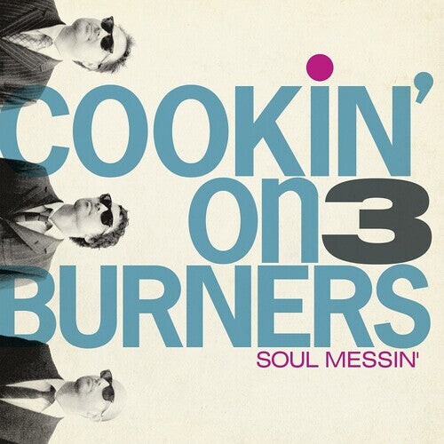 

Виниловая пластинка Cookin' on 3 Burners: Soul Messin': 10 Year Anniversary Edition (Clear V