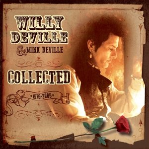 Виниловая пластинка Deville Willy & the Mink Deville Band - Collected