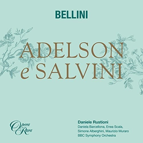 

CD диск Bellini / BBC Symphony Orchestra: Bellini: Adelson E Salvini