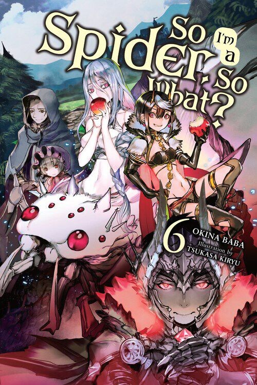 

Новелла So I'm a Spider, So What Novel Volume 6