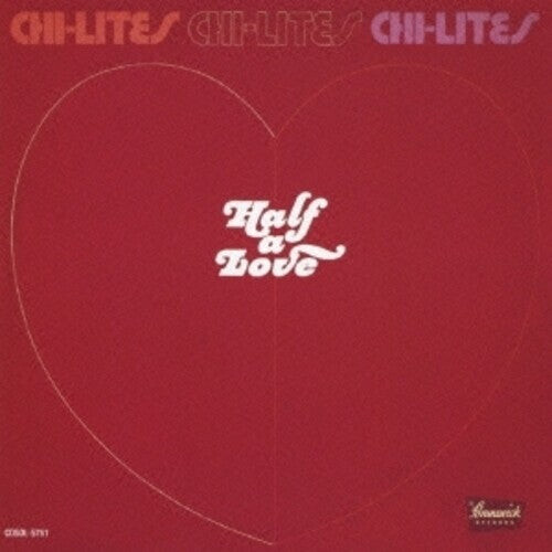 

CD диск Chi-Lites: Half A Love (Remastered)