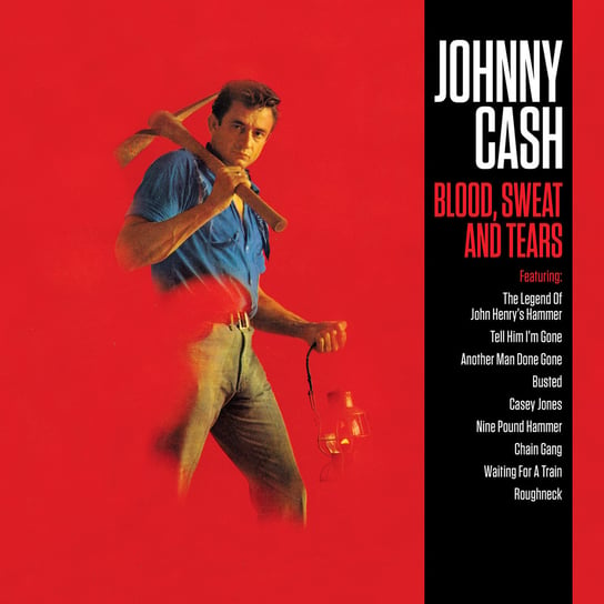 blood sweat Виниловая пластинка Cash Johnny - Blood, Sweat And Tears