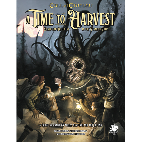 

Книга Call Of Cthulhu: A Time To Harvest Death And Discovery In The Vermont Hill Chaosium