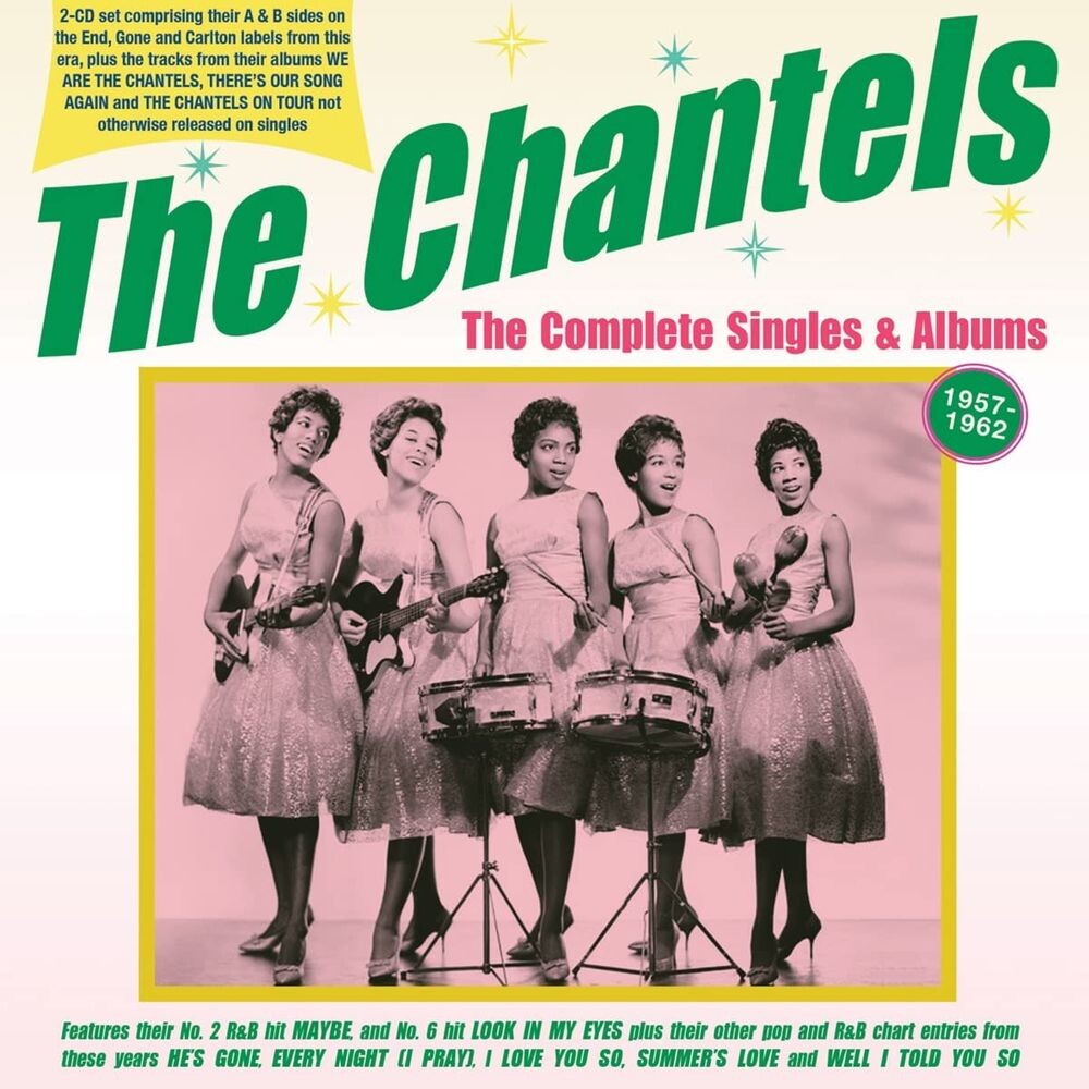 

Диск CD The Complete Singles & Albums 1957-1962 - The Chantels
