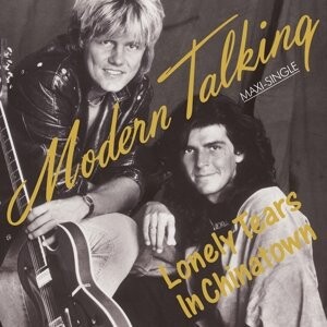 Виниловая пластинка Modern Talking - Lonely Tears In Chinatown