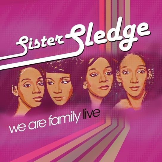 

Виниловая пластинка Sister Sledge - We Are Family Live