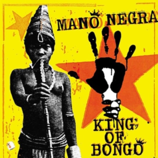mano negra виниловая пластинка mano negra casa baylon Виниловая пластинка Mano Negra - King Of Bongo