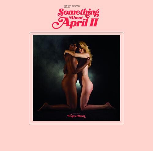 

Виниловая пластинка Adrian Younge Presents Venice Dawn - Something About April Part 2