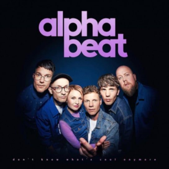 Виниловая пластинка Alphabeat - Don't Know What's Cool Anymore
