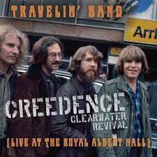 Виниловая пластинка Creedence Clearwater Revival - 7-Travelin' Band (Live At Royal Albert Hall)