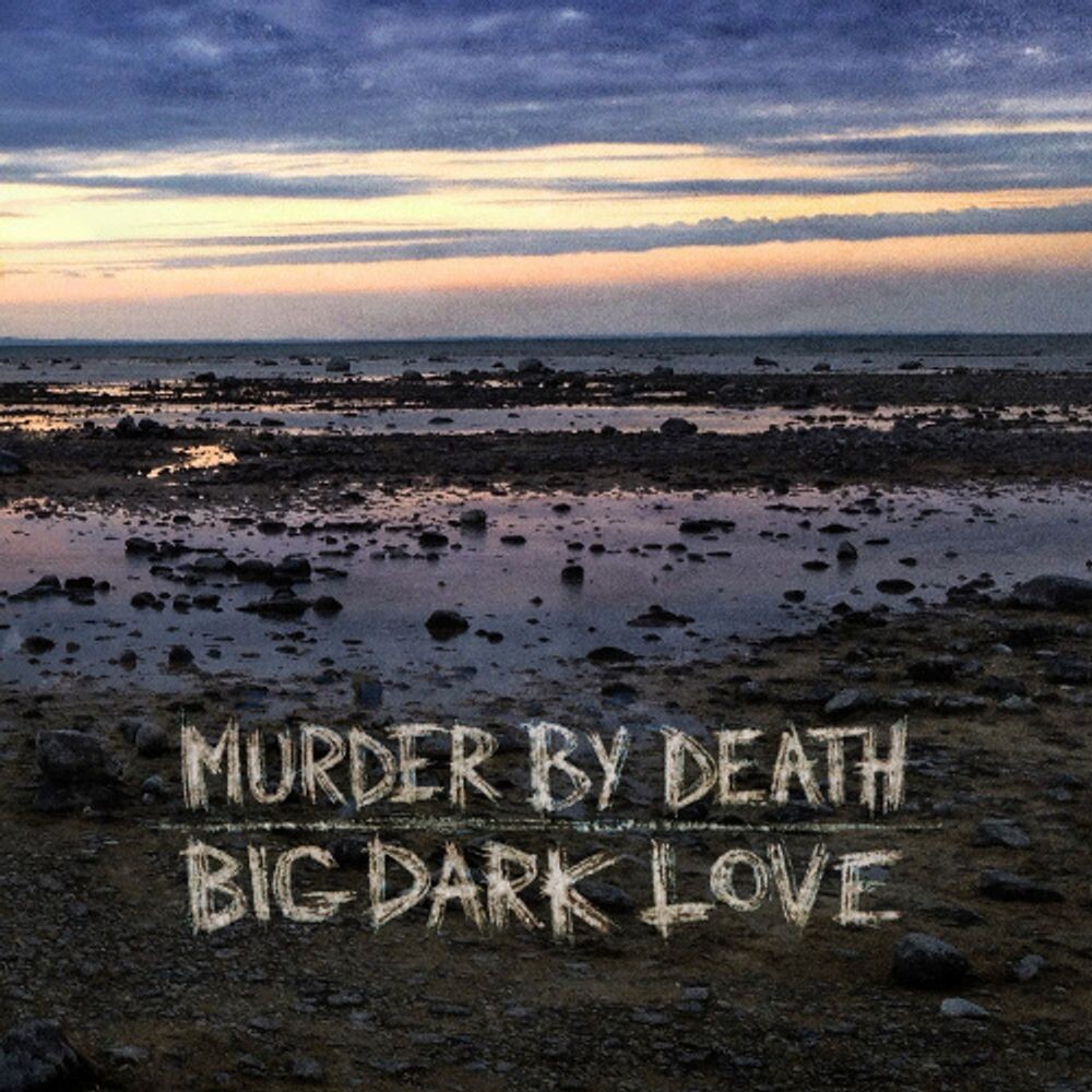 

Диск CD Big Dark Love - Murder By Death