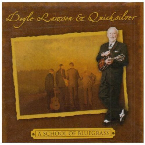 

CD диск Lawson, Doyle & Quicksilver: The School Of Bluegrass