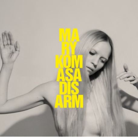 Виниловая пластинка Mary Komasa - Disarm
