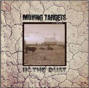 

Виниловая пластинка Moving Targets - In the Dust