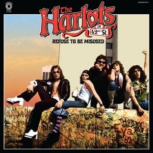 

Виниловая пластинка The Harlots of 42nd Street - Refuse To Be Misused
