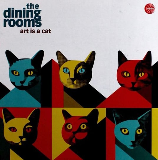 Виниловая пластинка The Dining Rooms - Art Is A Cat