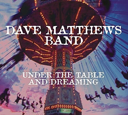 

CD диск Matthews, Dave: Under the Table & Dreaming
