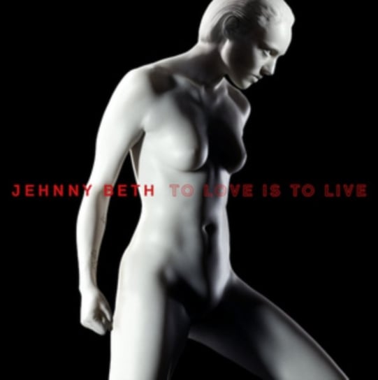 Виниловая пластинка Jehnny Beth - To Love Is to Live