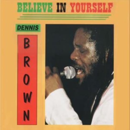 Виниловая пластинка Brown Dennis - Believe in Yourself