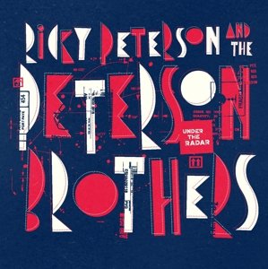 Виниловая пластинка Ricky & the Peterson Brothers Peterson - Under the Radar