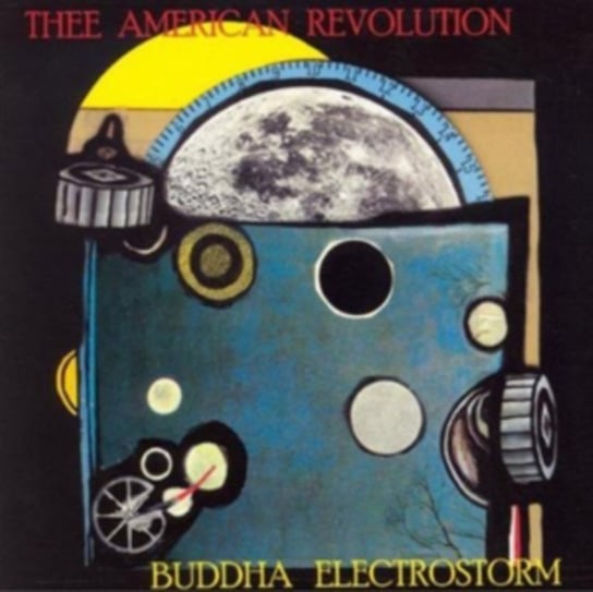 Виниловая пластинка Thee American Revolution - Buddha Electrostorm