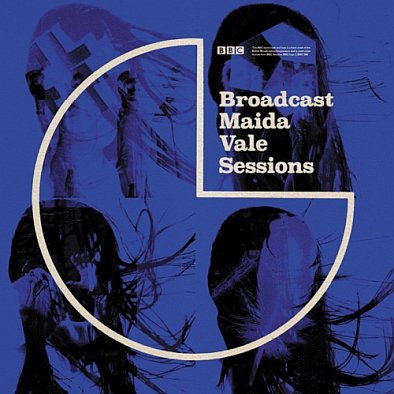 Виниловая пластинка Broadcast - BBC Maida Vale Sessions