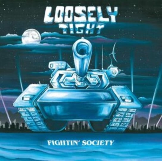 Виниловая пластинка Loosely Tight - Fightin' Society фото