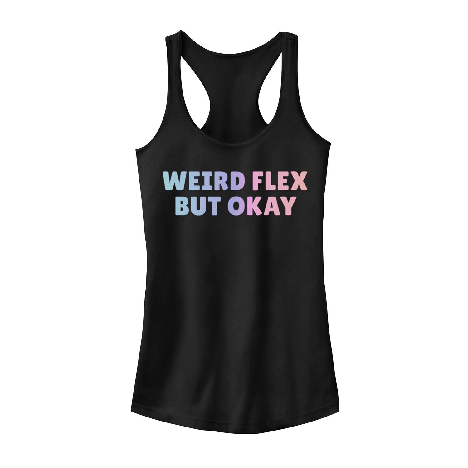 

Майка Juniors' Weird Flex But Ok с выцветанием цвета
