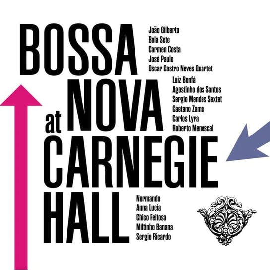 Виниловая пластинка Various Artists - Bossa Nova At Carnegie Hall johnny guitar watson at onkel po s carnegie hall hamburg 1976