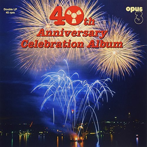 Виниловая пластинка Various Artists - 40th Anniversary Celebration Album Artists 15419