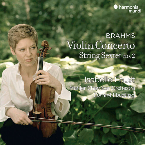 

CD диск Faust, Isabelle: Brahms: Violin Concerto & String Sextet No.2