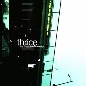 

Виниловая пластинка Thrice - Illusion of Safety