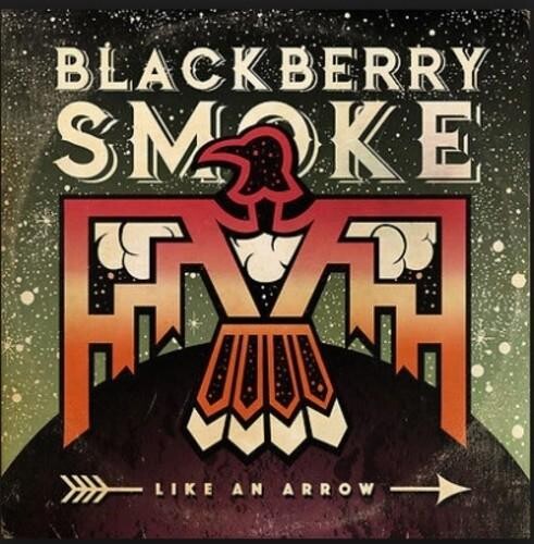 

Виниловая пластинка Blackberry Smoke - Like An Arrow