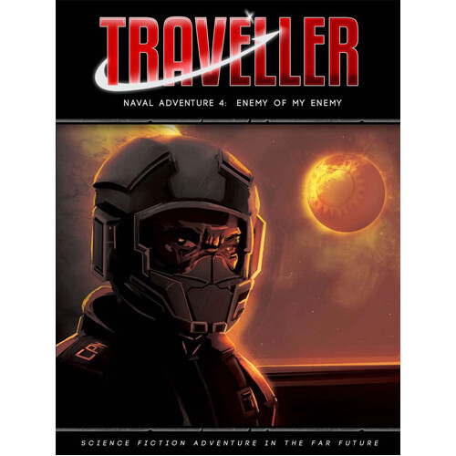 

Книга Traveller: Naval Adventure 4 – Enemy Of My Enemy