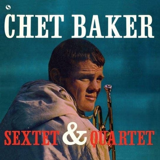 Виниловая пластинка Baker Chet - Sextet & Quartet
