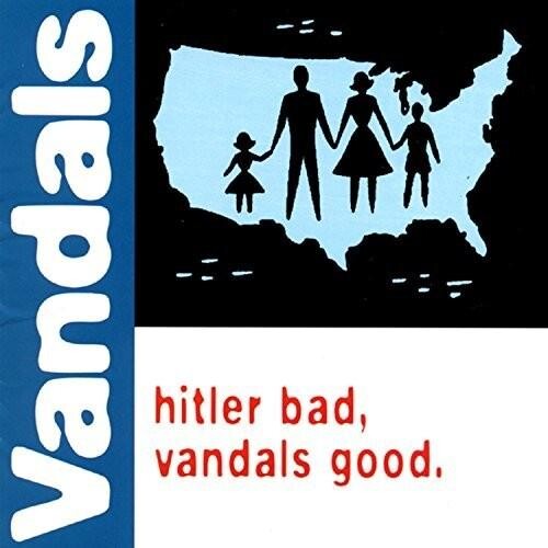 

Виниловая пластинка Vandals - Hitler Bad Vandals Good
