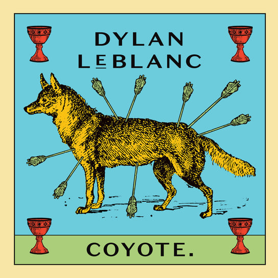 Виниловая пластинка LeBlanc Dylan - Coyote