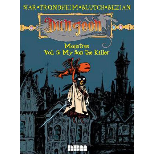

Книга Dungeon: Monstres, Vol. 5 (Paperback)