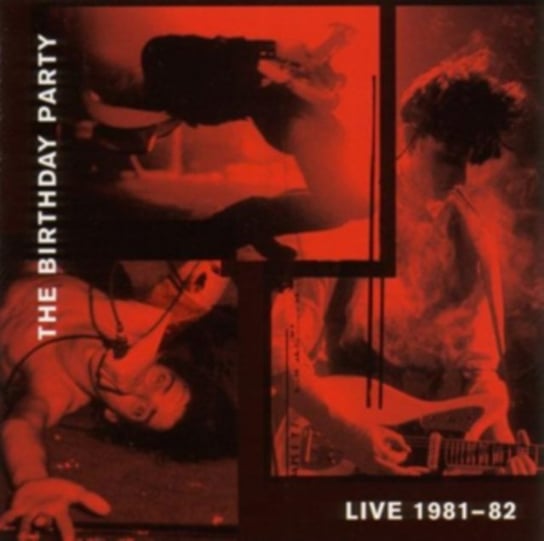 Виниловая пластинка Birthday Party - Live Album 1981-82 виниловые пластинки 4ad the birthday party live 81 82 2lp cd