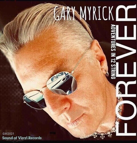 

CD диск Myrick, Gary: Forever-Adventures in 12 String