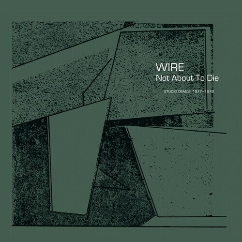

Виниловая пластинка Wire: Not About To Die