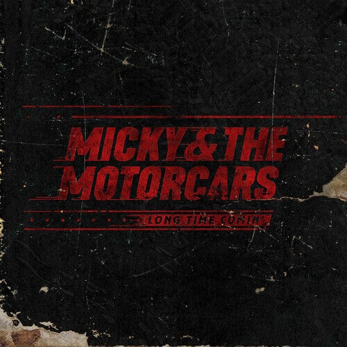 

Виниловая пластинка Micky & Motorcars: Long Time Comin'
