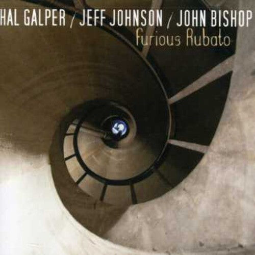 

CD диск Galper, Hal / Johnson, Jeff / Bishop, John: Furious Rubato