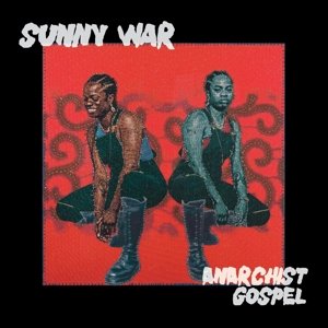 Виниловая пластинка Sunny War - Anarchist Gospel