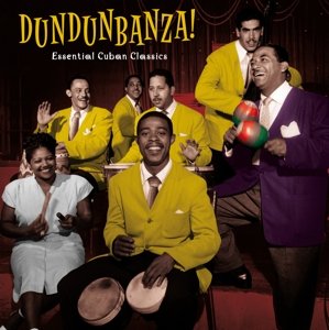 Виниловая пластинка Various Artists - Dundunbanza! - Essential Cuban Classics