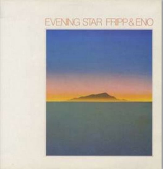 цена Виниловая пластинка Fripp & Eno - Evening Star