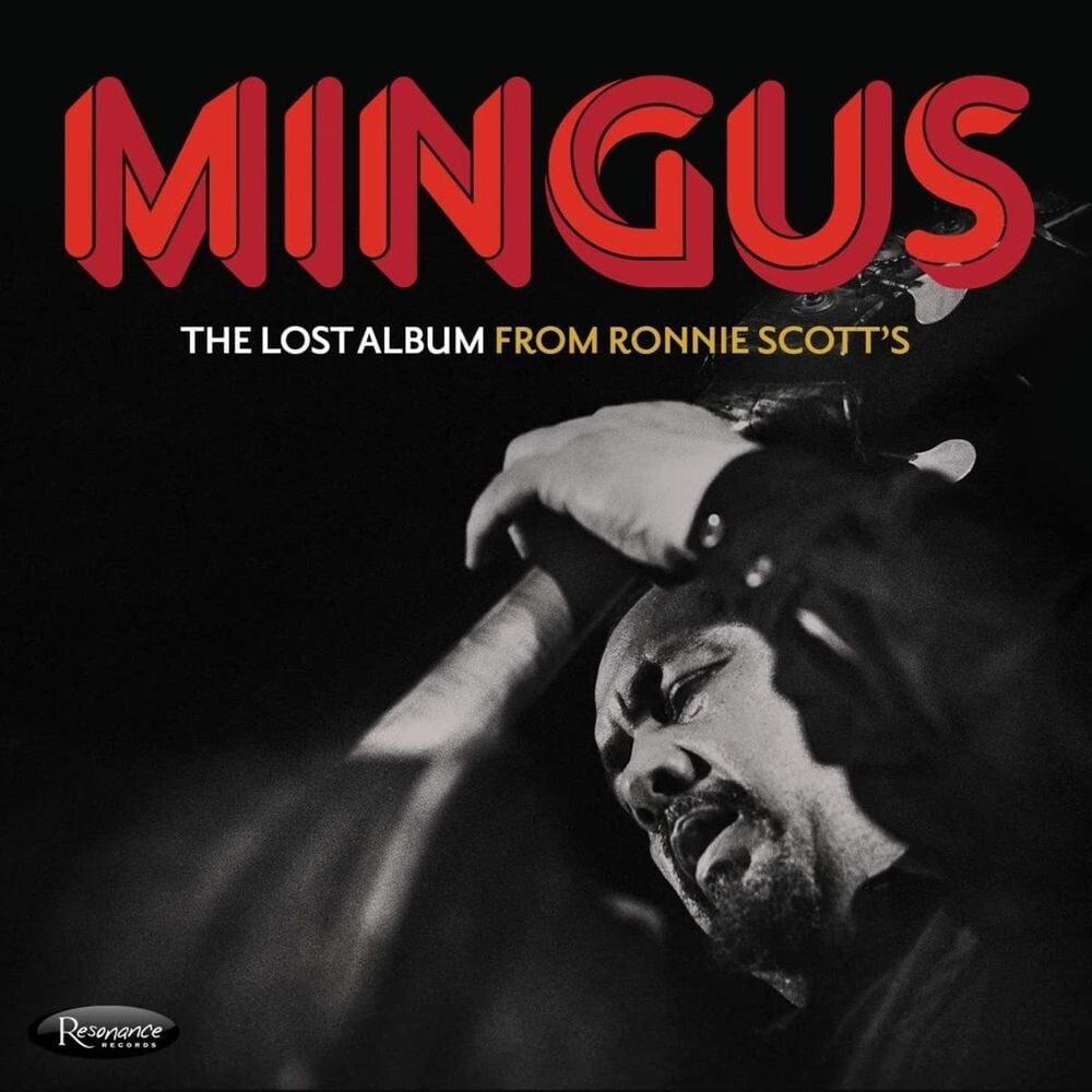 

Диск CD The Lost Album From Ronnie Scott's - Charles Mingus