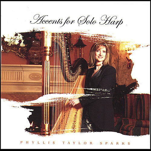

CD диск Taylor Sparks, Phyllis: Accents for Solo Harp