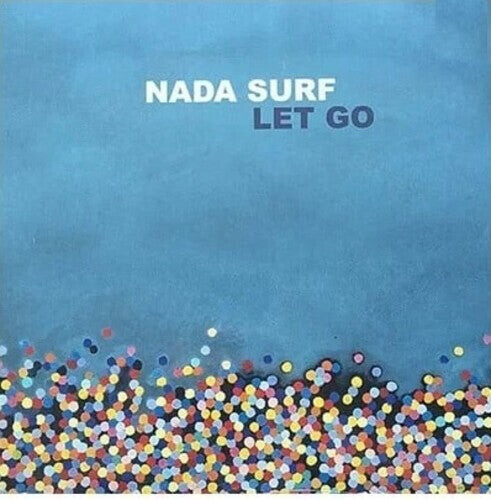 

Виниловая пластинка Nada Surf: Let Go: 20th Anniversary
